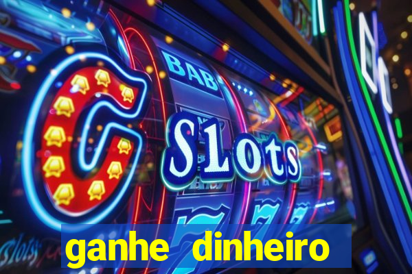 ganhe dinheiro jogando sem depositar